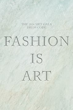 Met Gala 2026 Costume Art